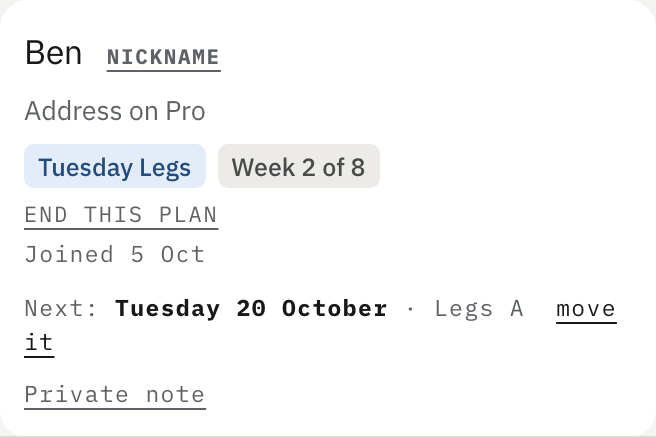 Ben’s row on the coach’s page on Free: Tuesday Legs, week 2 of 8, joined 28 Sept — no History.